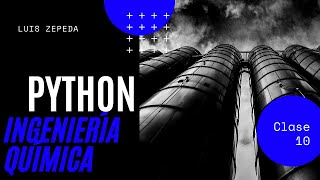 10 Alcance de variables - Python para Ingeniería Química