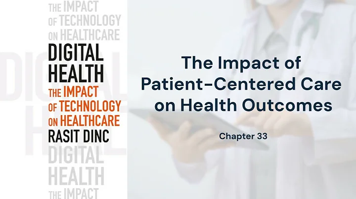 The Impact of Patient-Centered Care on Health Outcomes | Rasit Dinc