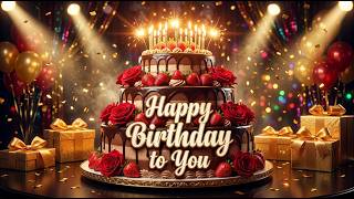 🎂 Happy Birthday to You 🎉 | Beautiful Birthday Song & Special Birthday Wishes