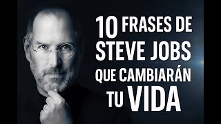 Las 10 Mejores Frases de Steve Jobs y el Poderoso Mensaje Detrás de Cada Una. Las 10 Mejores Frases de Steve Jobs y el Poderoso Mensaje Detrás de Cada Una.