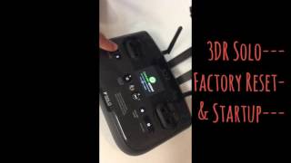 3DR Solo Factory Reset &amp; Initial Setup