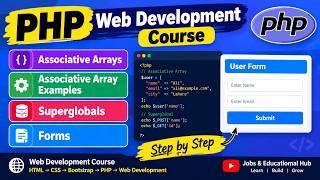PHP Web Development Course | Associative Arrays, Superglobals & Forms | Complete Tutorial