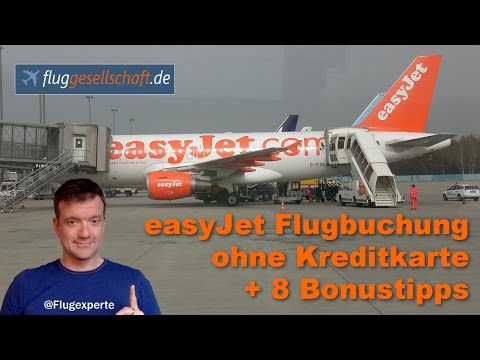 easyJet Flug buchen ohne Kreditkarte - Tutorial mit Fluggesellschaft.de