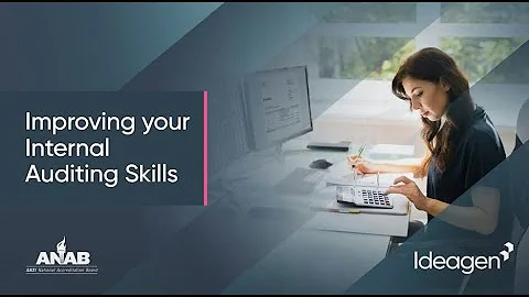ANAB Webinar: Improving your Internal Auditing Skills