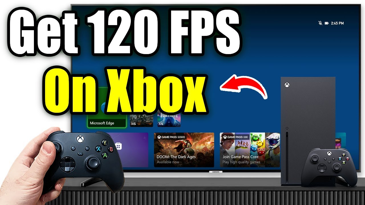 How To Get 120 FPS on Xbox Series X|S - YouTube
