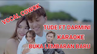 Karaoke lagu Bali tude feat darmini buka lembaran baru vocal cowok