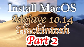 Install MacOS Mojave Hackintosh | Setting Up Clover Configurator | Step by Step | Part 2