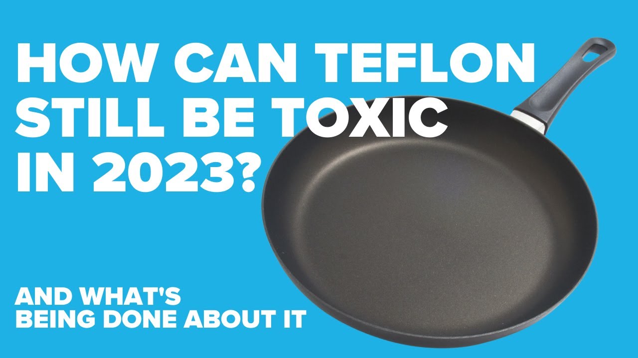 Why is Teflon (PTFE) still toxic and will they ever get it right? 