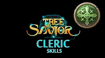 Tree of Savior - Cleric Skills