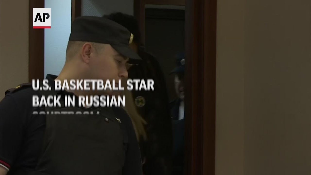 US basketball star back in Russian courtroom YouTube