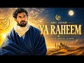 Abu Adam Ya Raheem Official Nasheed Video 