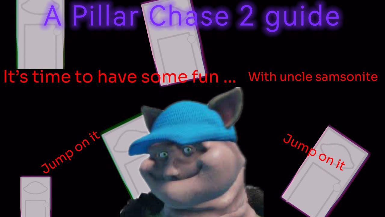 (Old) Uncle Samsonite Guide (Pillar Chase 2) - YouTube