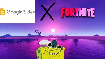 Edited On Google Slides - Fortnite Montage