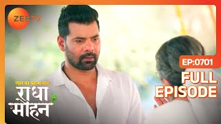 Dadi गुस्से में Mohan सुनया कि Radha को केवल नफरत मिली उनसे - Pyar Ka Pehla Naam Radha Mohan -Ep 701