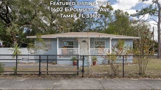 1402 E Poinsettia Ave Tampa FL 33612 1402 E Poinsettia Ave Tampa FL 33612