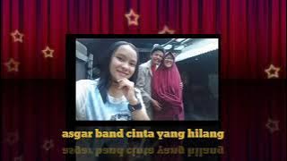 asgar band cinta yang hilang