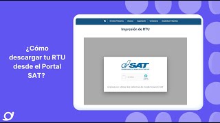 Cómo Descargar Tu Rtu Desde El Portal Sat?