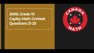 2009, Grade 10, Cayley Math Contest | Questions 21-25