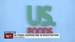 US Foods cooperating with investigation