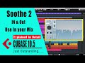 In &amp; Out About Soothe 2 | Unbelievable Plugin | Dynamic Resonance Suppressor | How To Use | Cubase