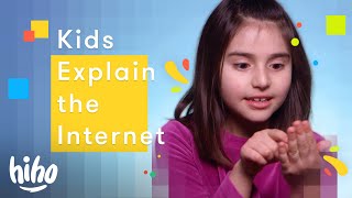 100 Kids Explain the Internet | HiHo Kids