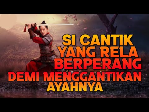 RINGKASAN-FILM-MULAN-||-RELA-MENGGANTIKAN-SAN