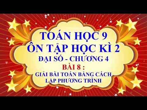 Video Toán học lớp 9 - Ôn tập học kì 2 - Chương 4 - Bài 8 -... - YouTube
