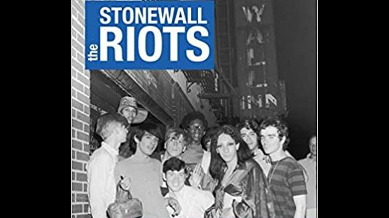 A History of The Stonewall Riots