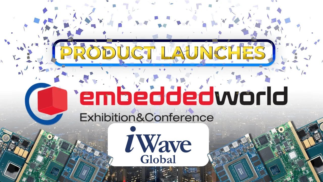 Nxp Amd iWave Unveils New System on Modules Powered by NXP, AMD, and Intel ...
