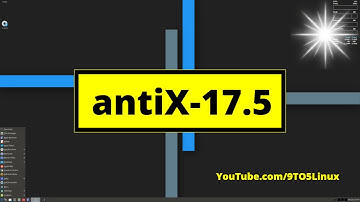 First Look: AntiX 17.5 - An Installation & First Impressions - antiX + IceWM - A Rebirth Of Your PC