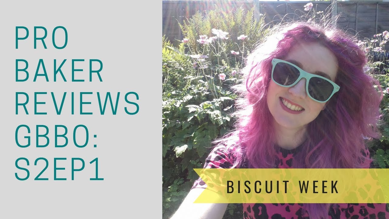 Baker Reviews GBBO Season 2 Ep 1 YouTube
