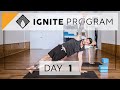 Day 1 Monday Practice | IGNITE 28 Day Yoga Program