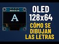 Cómo Funciona una Pantalla OLED: Explicación Gráfica del Dibujo de Letras y Fuentes
