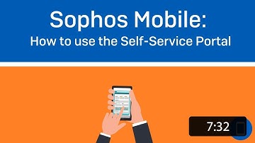 Sophos Mobile (v9.5): How to use the Self-Service Portal (SSP)