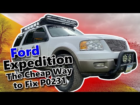 The Cheap Way I Fixed P0231 on My Expedition