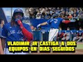 Vladimir Guerrero Jr Comenzó a Cobrarle a Los Yankees de New York Drásticamente