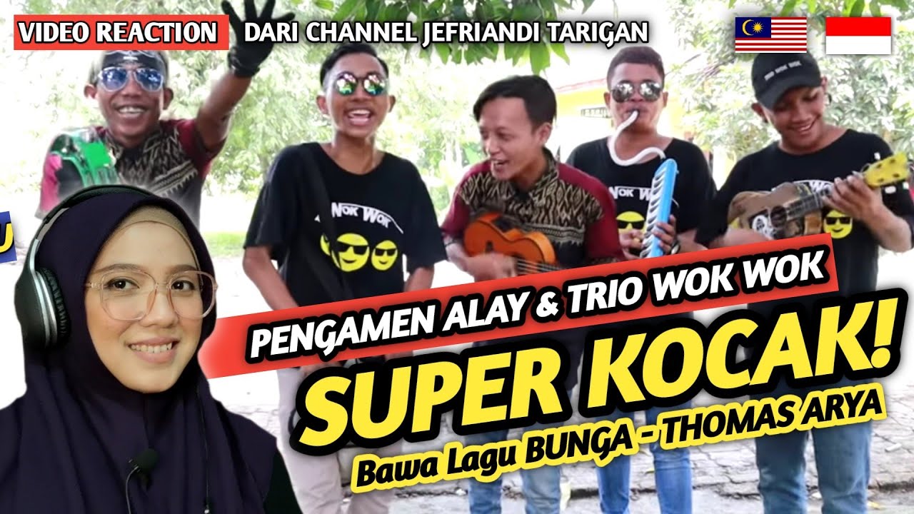 🇮🇩 REACTION PENGAMEN ALAY & TRIO WOK WOK SUPER KOCAK BAWA LAGU BUNGA DARI THOMAS ARYA | SUPERB 👍