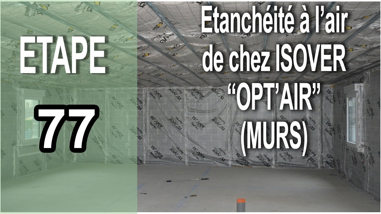 Poser une membrane d'étanchéité à l'air (ISOVER) Etape 77 YouTube — free download
