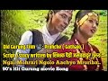 Ngai mohrari ngolo aachyo mroriba  old gurung song