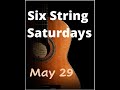 Six String Saturdays: Lesson One (May 29)