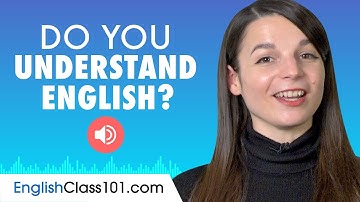 How Good Are Your Listening Comprehension Skills?