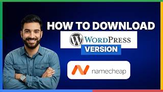 How to download WordPress on Namecheap[2026 Full Guide]