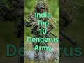 India Top 10 Dengerus Army #top10 #top #india #shorts
