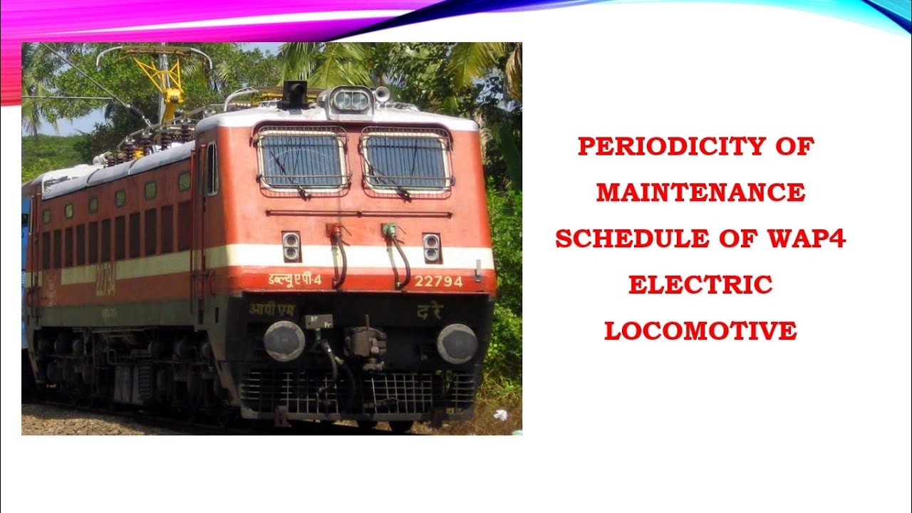 Maintenance schedule of WAP4 electric YouTube