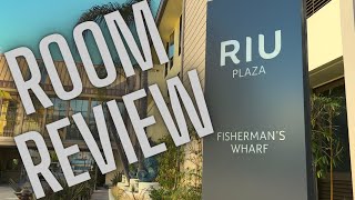 Riu Plaza Fisherman's Wharf, San Francisco Deluxe Superior King Bed Review