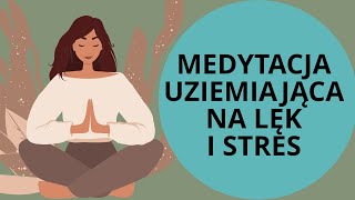 Uziemianie z techniką 5-4-3-2-1 na lęk i stres (grounding)