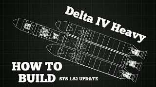 How to Build Delta IV Heavy in SpaceFlight Simulator 1.5.2