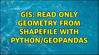 Gis Read Only Geometry From Shapefile With Pythongeopandas