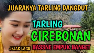 Download Lagu TARLING DANGDUT CIREBONAN PALING EMPUK BASSNYA|| JUARANYA LAGU TARLING MP3 Download Lagu TARLING DANGDUT CIREBONAN PALING EMPUK BASSNYA|| JUARANYA LAGU TARLING MP3
