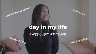 CSUMB | day in my life, one week left, saying goodbye